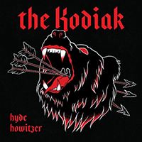 Kodiak (CAN) - Hyde Howitzer (Single)