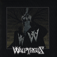 Walpyrgus - Walpyrgus (EP) (CD 1: Vinyl)