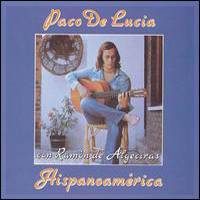 Paco De Lucia - Hispanoamerica