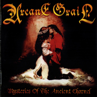 Arcane Grail - Mysteries Of The Ancient Charnel