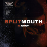 Splitmouth - Torment