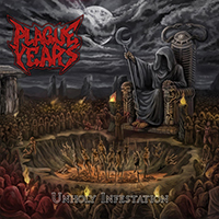 Plague Years - Unholy Infestation