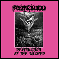 Purification (USA) - Destruction Of The Wicked