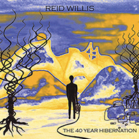 Reid Willis - The 40 Year Hibernation