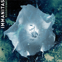 Immanitas - Moonflower