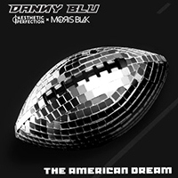 Danny Blu - The American Dream 