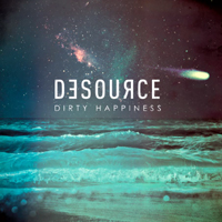 Desource - Dirty Happiness