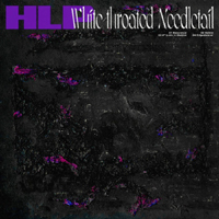 HLP - White Throated Needletai (EP)