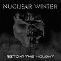 Nuclear Winter - Beyond The Nought
