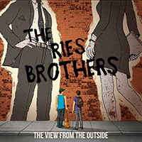 Ries Brothers - The View From The Outside