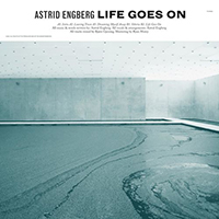 Engberg, Astrid  - Life Goes On (Single)