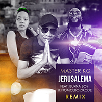 Master KG - Jerusalema (feat. Burna Boy & Nomcebo Zikode, Remix) (Single)