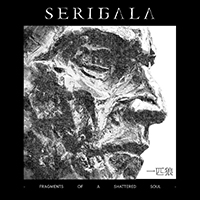 Serigala - Fragments Of A Shattered Soul