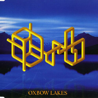 Orb (GBR) - Oxbow Lakes (Maxi-Single)