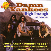 Damn Yankees - High Enough And Other Hits