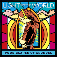 Poor Clare Sisters Arundel - Light for the World