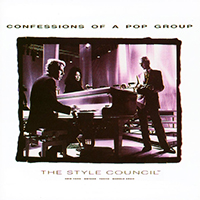 The Style Council - Confessions Of A Pop Group (Digitally Remastered 2008)