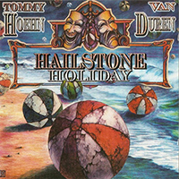 Hoehn, Tommy - Hailstone Holiday (feat. Van Duren)