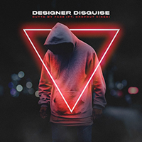 Designer Disguise - Outta My Face (feat. Dropout Kings) (Single)