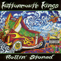 Kottonmouth Kings - Rollin' Stoned