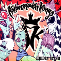 Kottonmouth Kings - Hidden Stash
