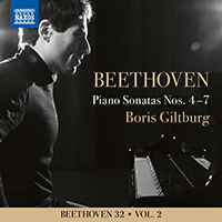 Giltburg, Boris - Beethoven 32, Vol. 2: Piano Sonatas Nos. 4-7