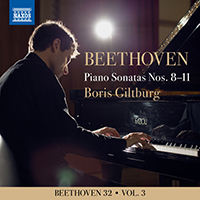 Giltburg, Boris - Beethoven 32, Vol. 3: Piano Sonatas Nos. 8-11