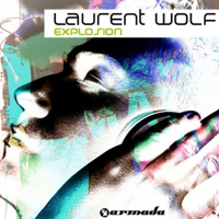 Laurent Wolf - Explosion (feat. Eric Carter) (Remixes)