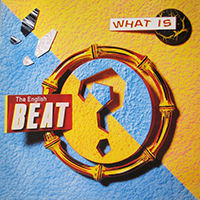 English Beat - What Is Beat?