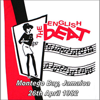 English Beat - 1982.04.26 - Live at Montego Bay, Jamaica