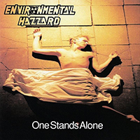 Environmental Hazzard - One Stands Alone
