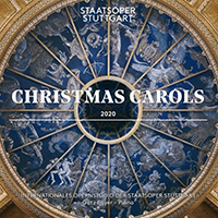 Staatsoper Stuttgart - Christmas Carols 2020
