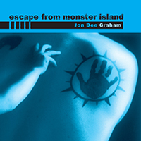 Graham, Jon Dee - Escape from Monster Island