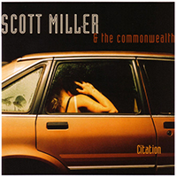 Scott Miller & The Commonwealth - Citation