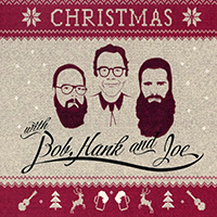 Bob, Hank & Joe - Christmas