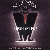 Madness - Live In Liverpool (CD 1)