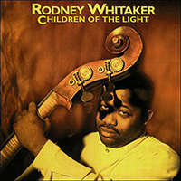 Whitaker, Rodney - Children of the Light