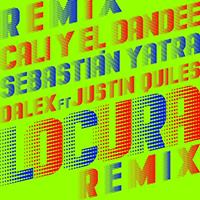 Cali Y El Dandee - Locura (Remix, feat.) (Single)