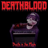 Deathblood - Death In The Flesh