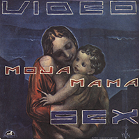 Videosex - Moja Mama (7'' Single)