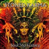 Stoned Karma - Soul Trip Ecstacy
