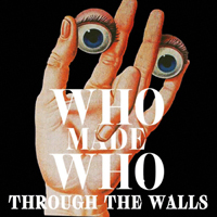 Who Made Who - Through The Walls