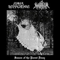Nihil Invocation - Season of the Purest Decay (Split)