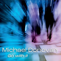 Donovan, Michael - Go With It