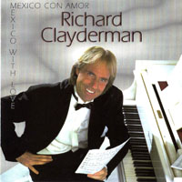 Richard Clayderman - Mexico Con Amor