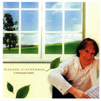 Richard Clayderman - A Thousand Winds