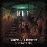 Force Of Progress - Calculated Risk
