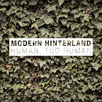 Modern Hinterland - Human, Too Human (EP)