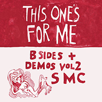 Chadwick, Sarah Mary - This One's For Me - B Sides And Demos, Vol. 2