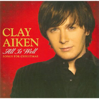 Clay Aiken - All Is Well: Songs For Christmas (EP)